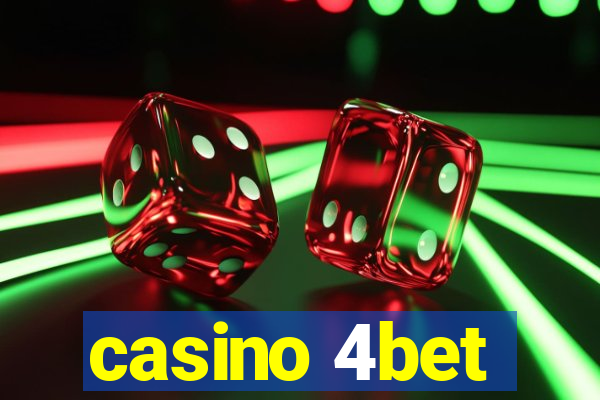 casino 4bet